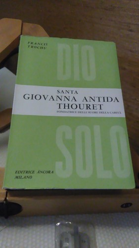 Santa giovanna antida thouret - santa,