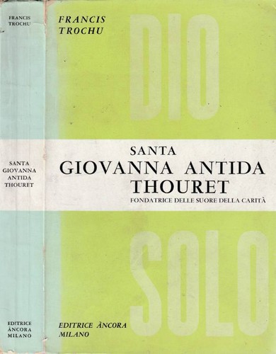 Santa giovanna antida thouret - santa,